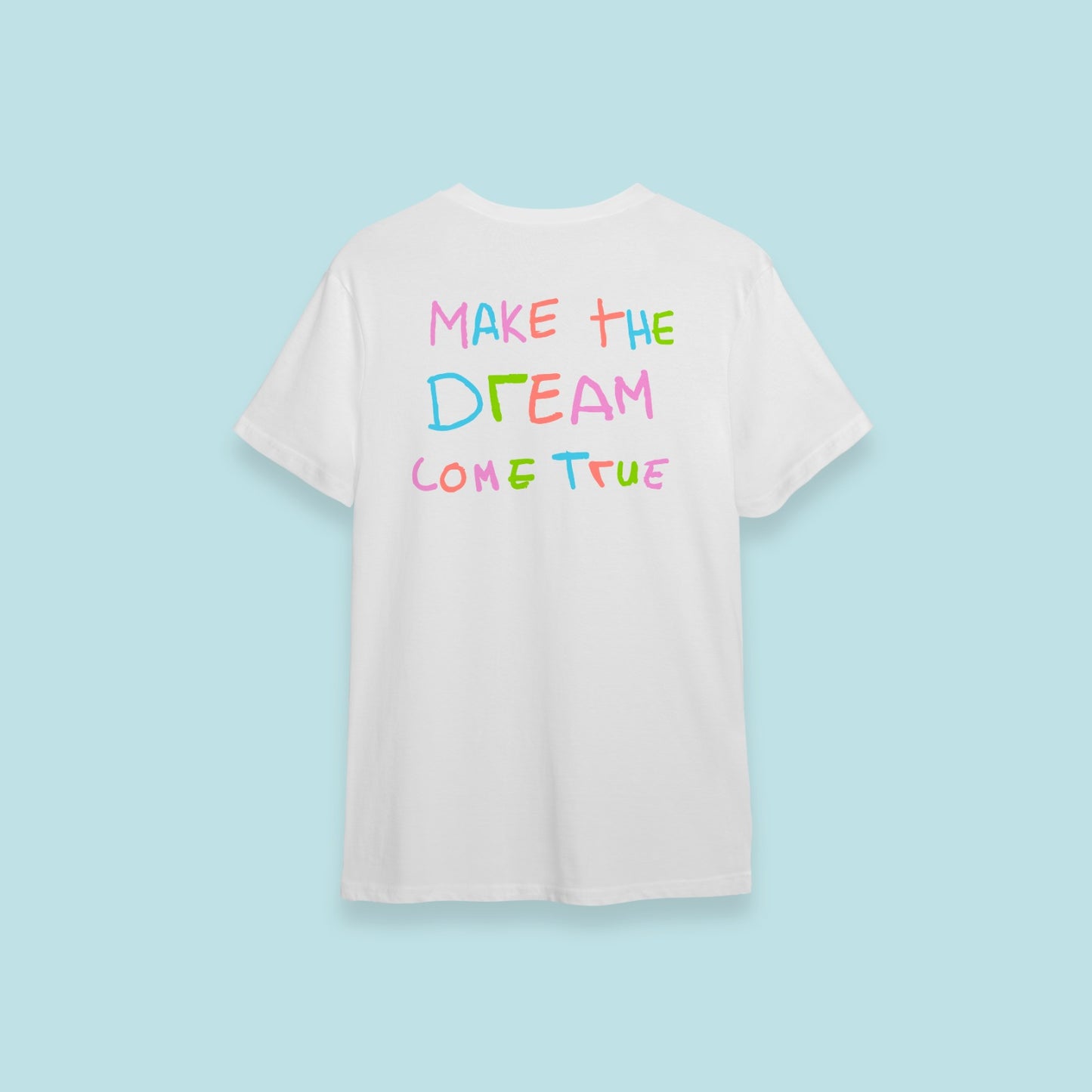 Camiseta Make the dream come true Kids